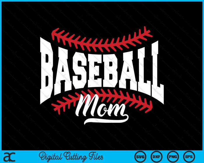 Baseball Mom SVG PNG Cutting Printable Files Baseball Mom SVG PNG Cutting Printable Files