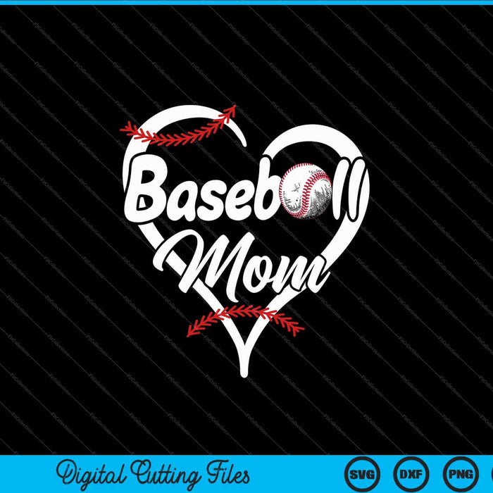 Baseball Mom Heart Proud SVG PNG Cutting Printable Files Baseball Mom Heart Proud SVG PNG Cutting Printable Files