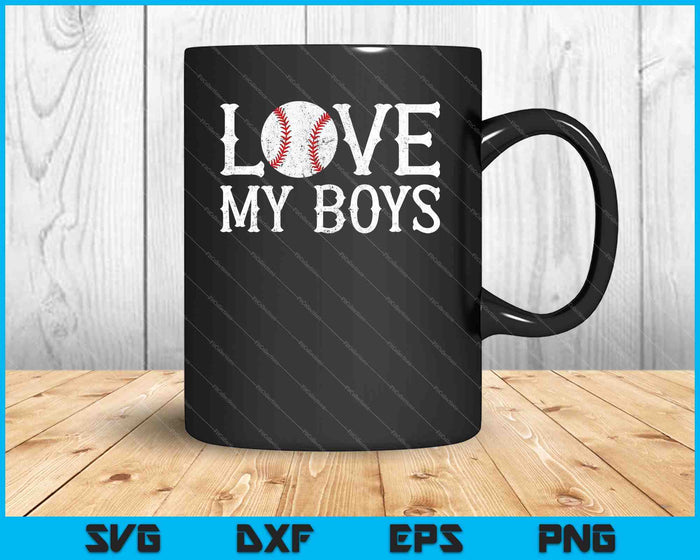 Baseball Mom I Love My Boys SVG PNG Cutting Printable Files Baseball Mom I Love My Boys SVG PNG Cutting Printable Files