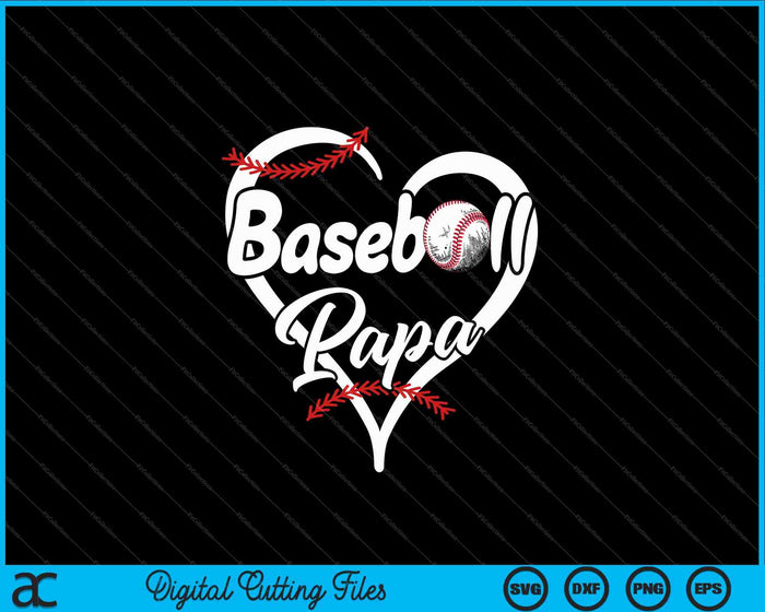 Baseball Papa Heart Proud SVG PNG Cutting Printable Files Baseball Papa Heart Proud SVG PNG Cutting Printable Files