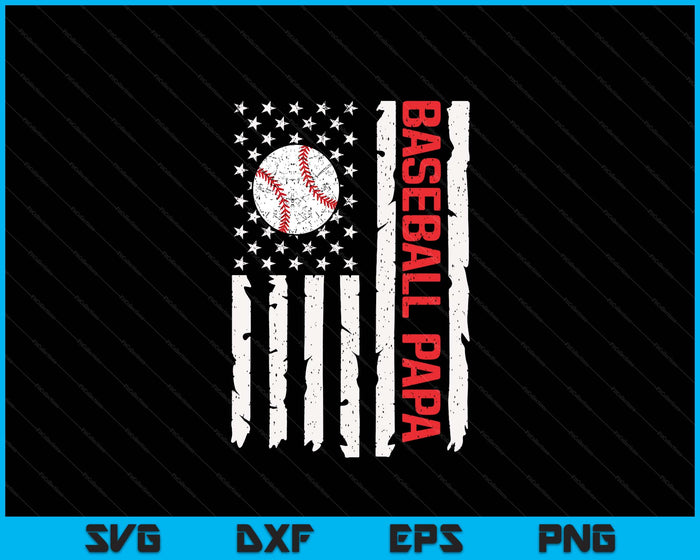 Baseball Papa USA American Flag Patriotic Papa 4th of July SVG PNG Digital Printable Files Baseball Papa USA American Flag Patriotic Papa 4th of July SVG PNG Digital Printable Files