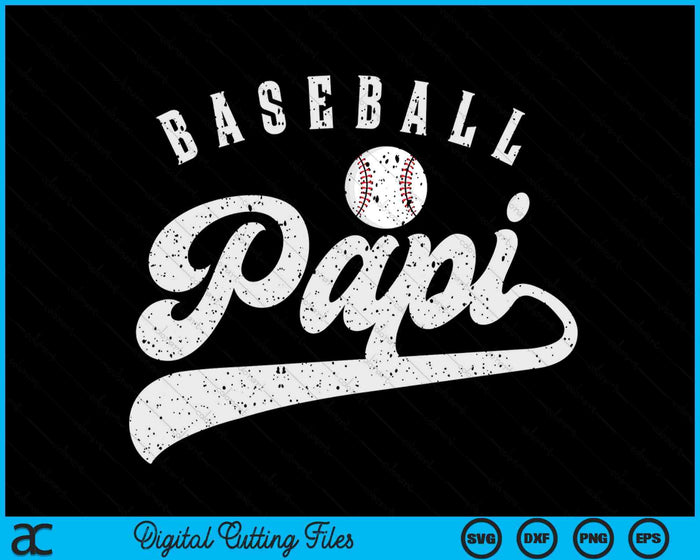 Baseball Papi SVG PNG Digital Printable Files Baseball Papi SVG PNG Digital Printable Files