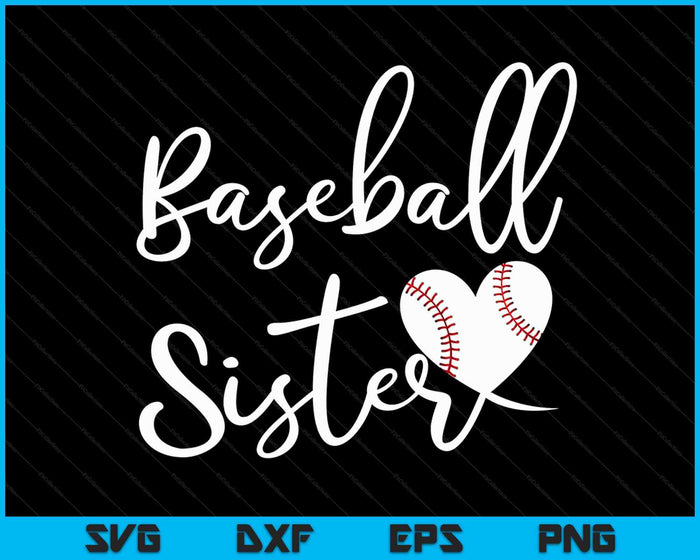 Baseball Sister SVG PNG Cutting Printable Files Baseball Sister SVG PNG Cutting Printable Files