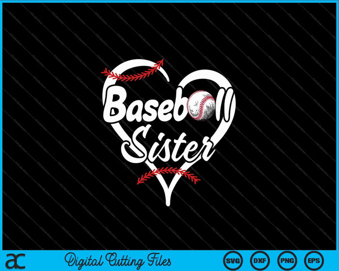 Baseball Sister Heart Proud Baseball SVG PNG Cutting Printable Files Baseball Sister Heart Proud Baseball SVG PNG Cutting Printable Files