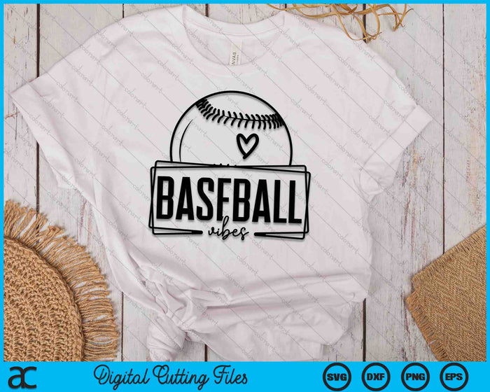 Baseball Vibes Game Day Sports SVG PNG Digital Printable Files Baseball Vibes Game Day Sports SVG PNG Digital Printable Files