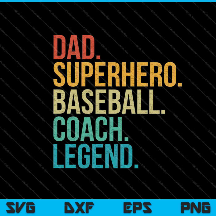Baseball Coach Dad SVG PNG Cutting Printable Files Baseball Coach Dad SVG PNG Cutting Printable Files