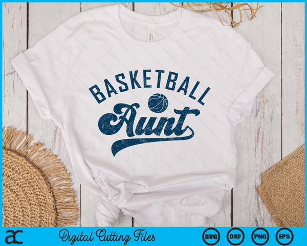 Basketball Aunt SVG PNG Digital Printable Files