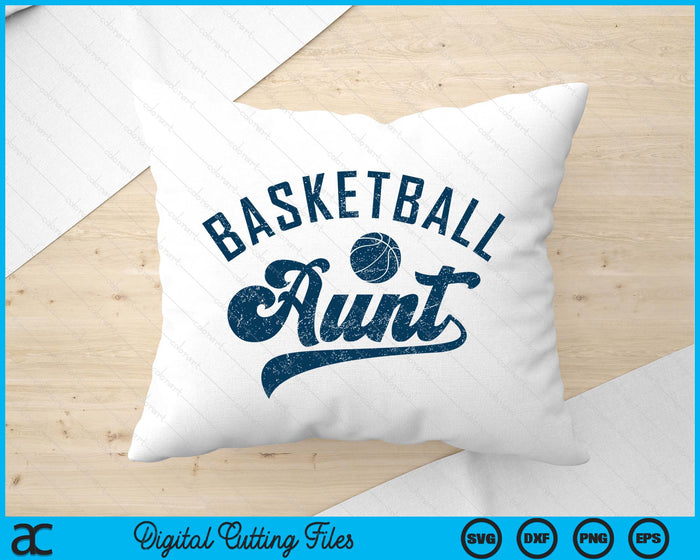 Basketball Aunt SVG PNG Digital Printable Files Basketball Aunt SVG PNG Digital Printable Files