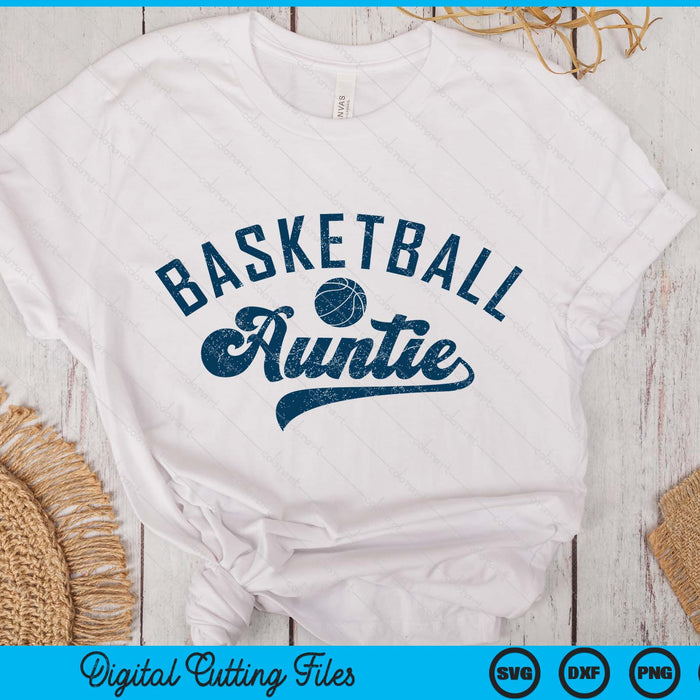 Basketball Auntie SVG PNG Digital Printable Files Basketball Auntie SVG PNG Digital Printable Files