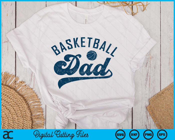 Basketball Dad Gifts Daddy Father's Day SVG PNG Digital Printable Files Basketball Dad Gifts Daddy Father's Day SVG PNG Digital Printable Files