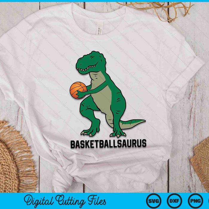 Basketball Dinosaur Basketball Boy Kids Basketball Basketballsaurus SVG PNG Digital Cutting Files