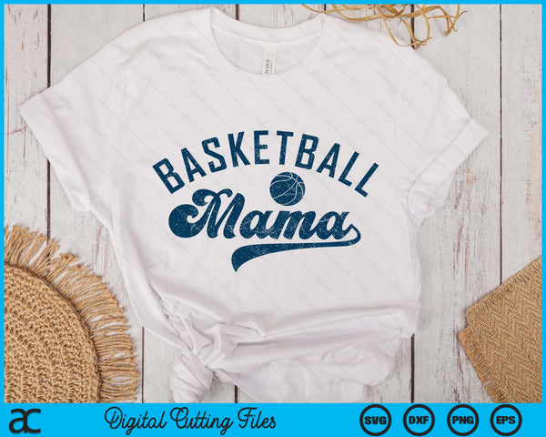 Basketball Mama Mother's Day SVG PNG Digital Printable Files