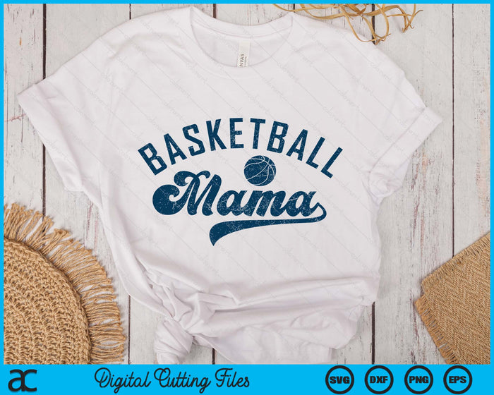 Basketball Mama Mother's Day SVG PNG Digital Printable Files Basketball Mama Mother's Day SVG PNG Digital Printable Files