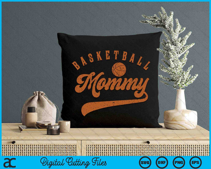 Basketball Mommy SVG PNG Digital Cutting Files Basketball Mommy SVG PNG Digital Cutting Files