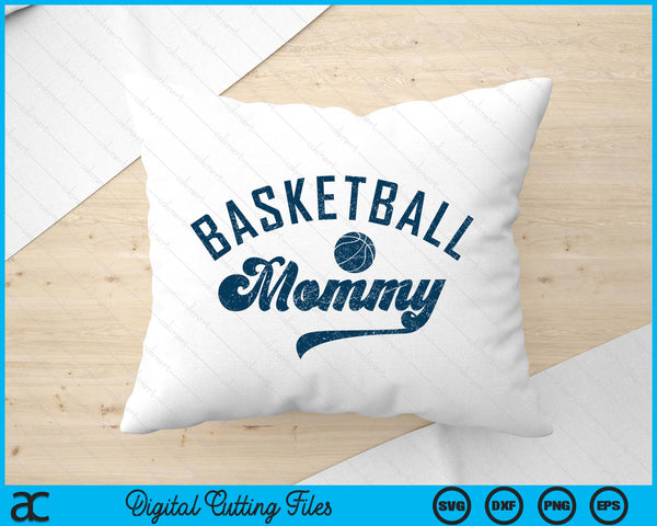 Basketball Mommy Gifts Mother's Day SVG PNG Digital Printable Files