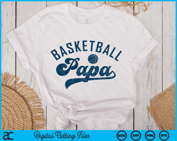 Basketball Papa Gifts Daddy Father's Day SVG PNG Digital Printable Files