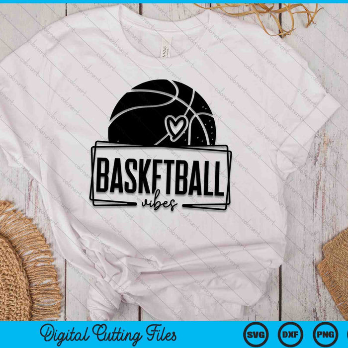 Basketball Vibes Game Day Sports SVG PNG Digital Printable Files Basketball Vibes Game Day Sports SVG PNG Digital Printable Files