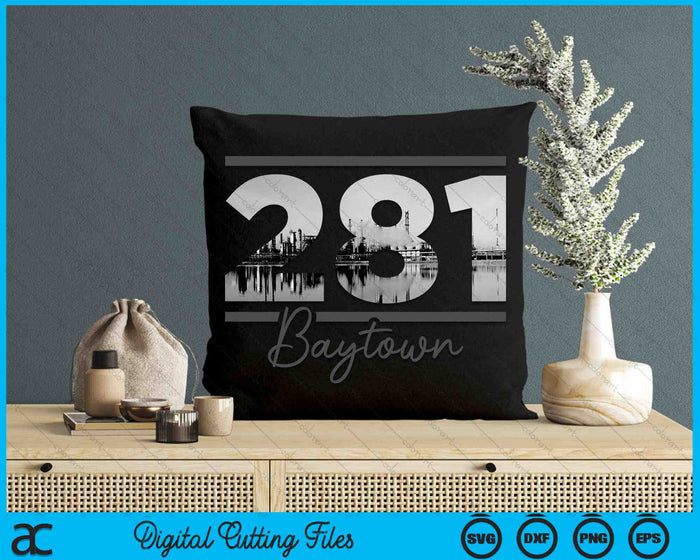 Baytown 281 Area Code Skyline Texas Vintage SVG PNG Digital Cutting Files Baytown 281 Area Code Skyline Texas Vintage SVG PNG Digital Cutting Files