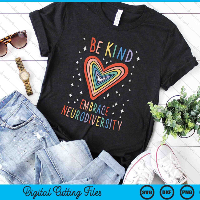 Be Kind Embrace Neurodiversity Autism Awareness Heart ADHD SVG PNG Digital Cutting Files Be Kind Embrace Neurodiversity Autism Awareness Heart ADHD SVG PNG Digital Cutting Files
