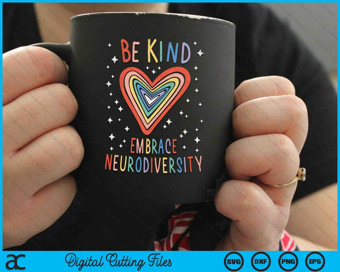 Be Kind Embrace Neurodiversity Autism Awareness Heart ADHD SVG PNG Digital Cutting Files Be Kind Embrace Neurodiversity Autism Awareness Heart ADHD SVG PNG Digital Cutting Files