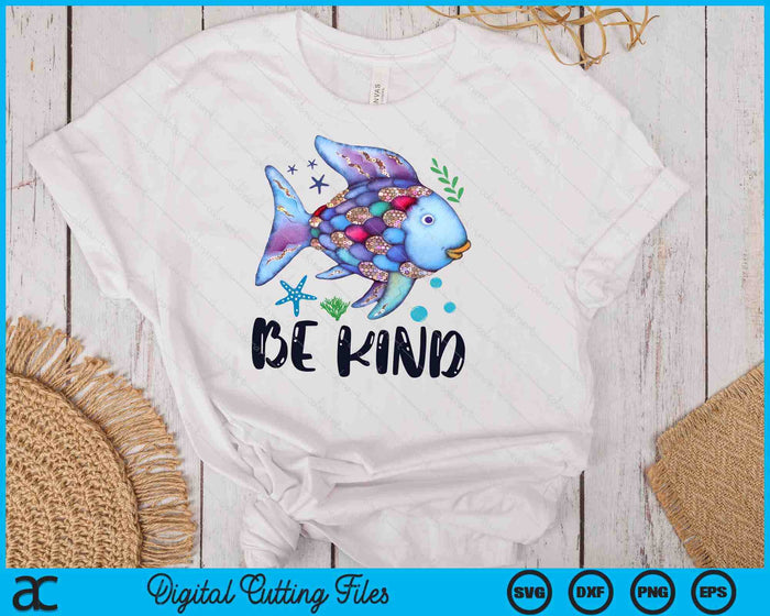 Be Kind Rainbow Fish Teacher Life Back To School Teaching SVG PNG Digital Printable Files Be Kind Rainbow Fish Teacher Life Back To School Teaching SVG PNG Digital Printable Files