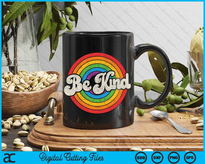 Be Kind Retro Vintage Gay Pride LGBT Ally Rainbow Flag SVG PNG Digital Cutting Files Be Kind Retro Vintage Gay Pride LGBT Ally Rainbow Flag SVG PNG Digital Cutting Files