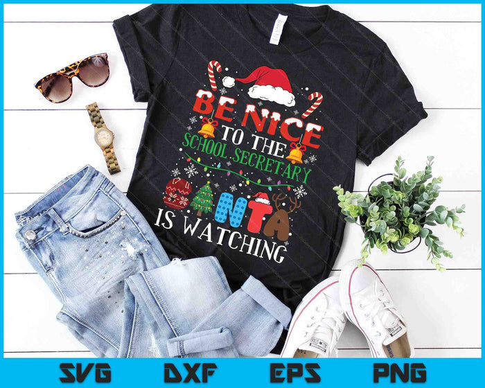 Be Nice To The School Secretary Santa Is Watching Christmas SVG PNG Digital Cutting Files Be Nice To The School Secretary Santa Is Watching Christmas SVG PNG Digital Cutting Files
