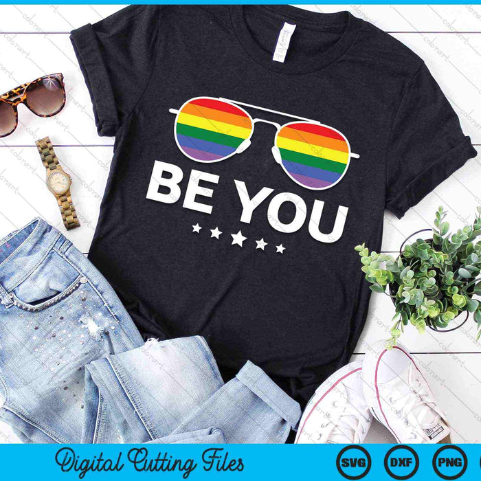 Be You LGBT Rainbow Sunglasses SVG PNG Digital Cutting Files Be You LGBT Rainbow Sunglasses SVG PNG Digital Cutting Files