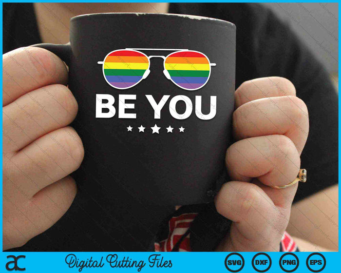 Be You LGBT Rainbow Sunglasses SVG PNG Digital Cutting Files Be You LGBT Rainbow Sunglasses SVG PNG Digital Cutting Files
