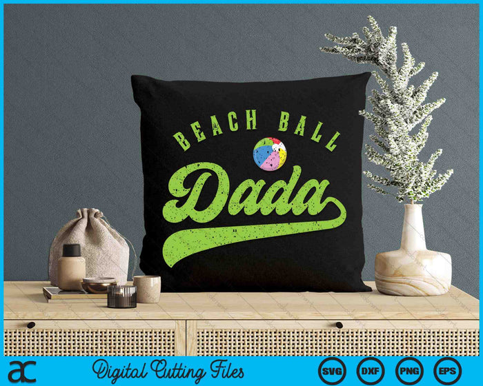 Beach Ball Dada SVG PNG Digital Cutting Files Beach Ball Dada SVG PNG Digital Cutting Files