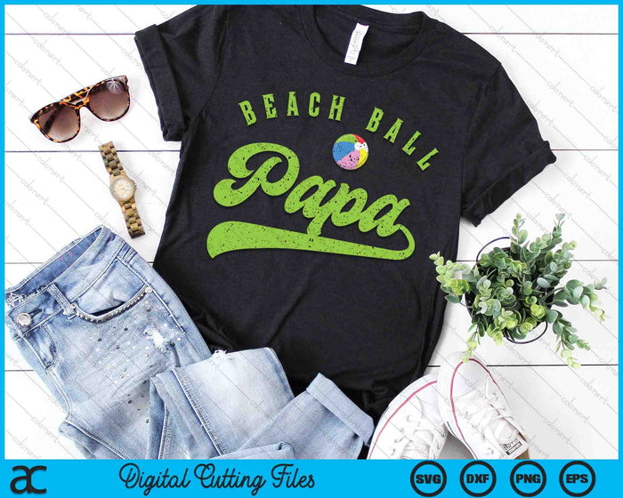 Beach Ball Papa SVG PNG Digital Cutting Files Beach Ball Papa SVG PNG Digital Cutting Files