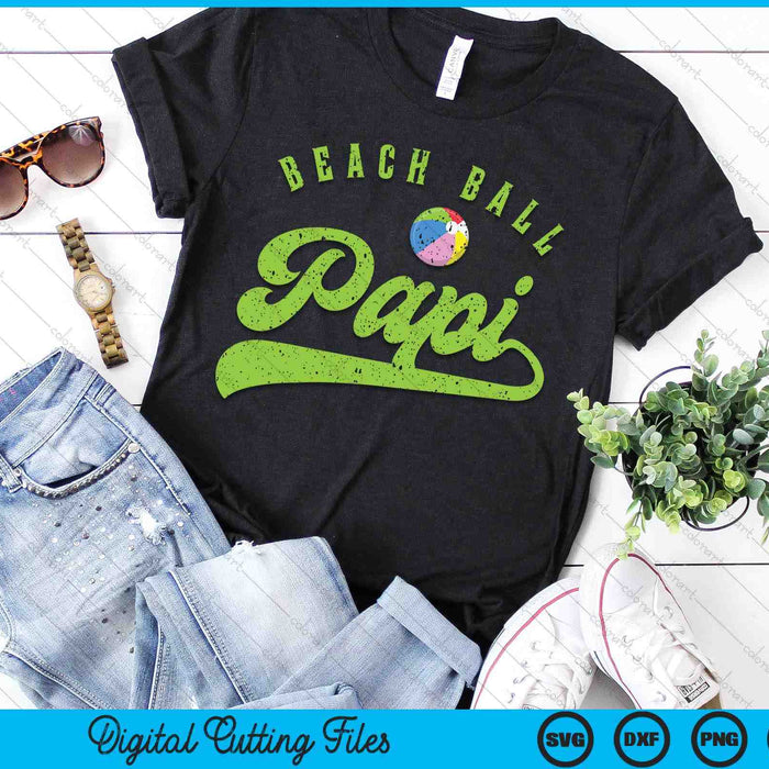 Beach Ball Papi SVG PNG Digital Cutting Files Beach Ball Papi SVG PNG Digital Cutting Files