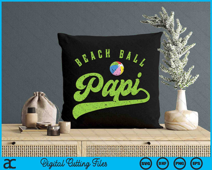 Beach Ball Papi SVG PNG Digital Cutting Files Beach Ball Papi SVG PNG Digital Cutting Files