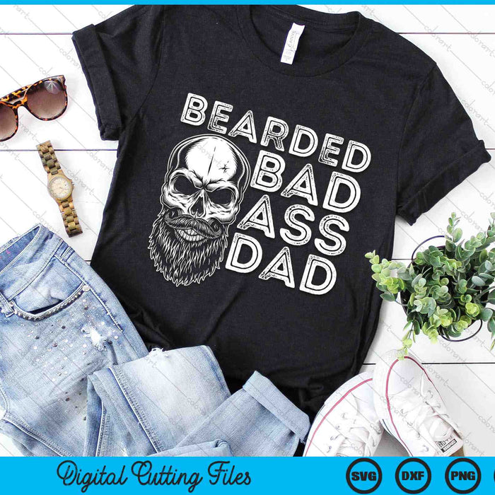 Bearded Badass Dad SVG PNG Cutting Printable Files Bearded Badass Dad SVG PNG Cutting Printable Files