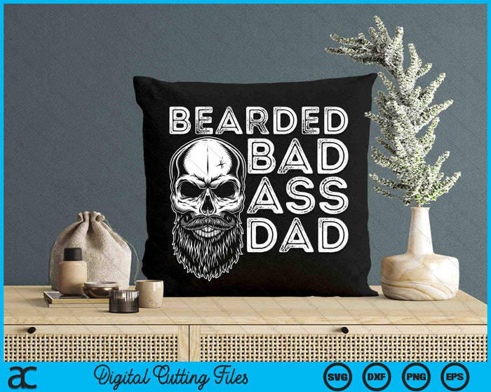 Bearded Badass Dad SVG PNG Cutting Printable Files Bearded Badass Dad SVG PNG Cutting Printable Files