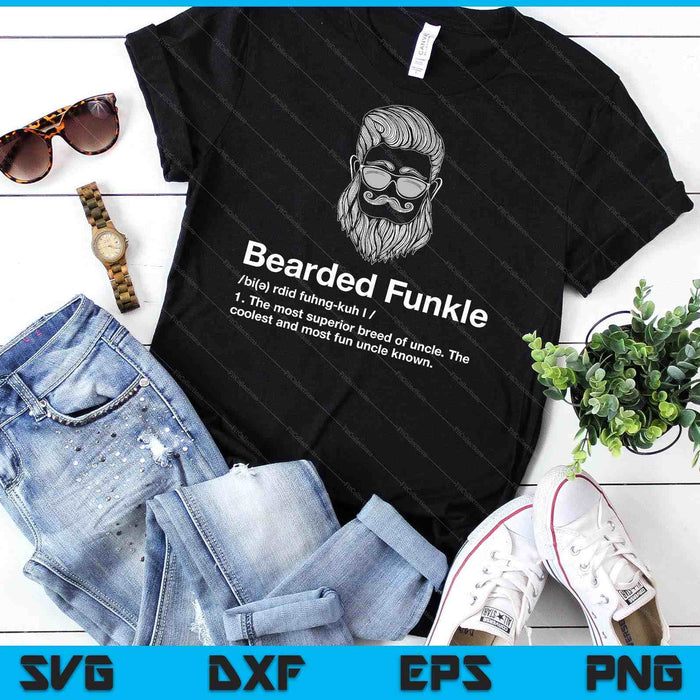 Bearded Funkle Funny Uncle Definition SVG PNG Digital Cutting Files Bearded Funkle Funny Uncle Definition SVG PNG Digital Cutting Files
