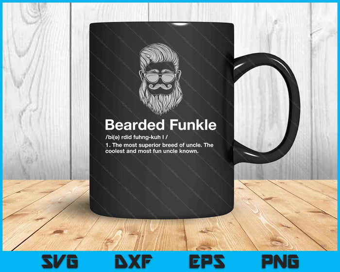Bearded Funkle Funny Uncle Definition SVG PNG Digital Cutting Files Bearded Funkle Funny Uncle Definition SVG PNG Digital Cutting Files