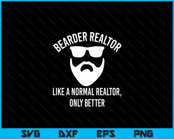 Bearded Realtor Definition Funny Male Real Estate Agent SVG PNG Digital Printable Files