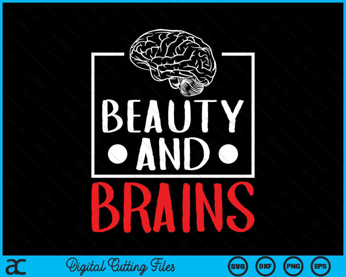 Beauty And Brains Human Anatomy Science SVG PNG Digital Printable Files Beauty And Brains Human Anatomy Science SVG PNG Digital Printable Files