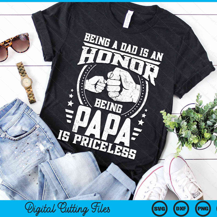 Being Dad Honor Papa Priceless For Father's Day From Son SVG PNG Digital Cutting Files