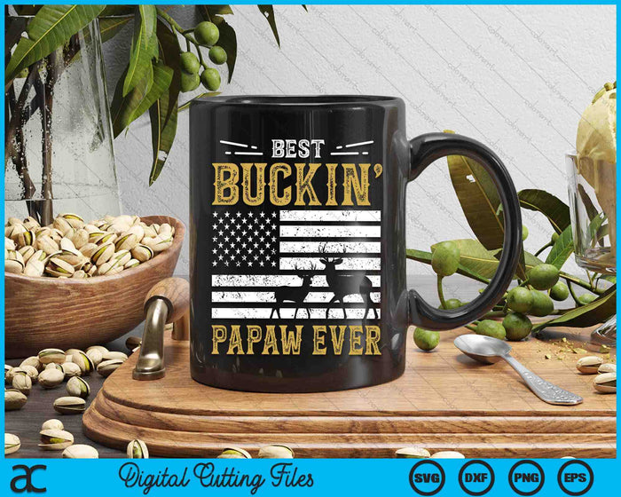 Best Buckin Papaw Ever Funny Gift Deer Hunter Cool Hunting SVG PNG Digital Cutting Files Best Buckin Papaw Ever Funny Gift Deer Hunter Cool Hunting SVG PNG Digital Cutting Files