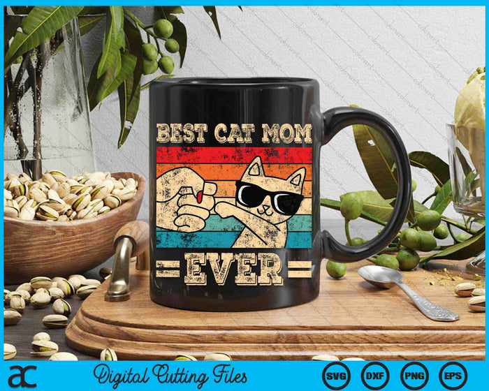 Best Cat Mom Ever Cat Retro Vintage SVG PNG Digital Cutting Files Best Cat Mom Ever Cat Retro Vintage SVG PNG Digital Cutting Files