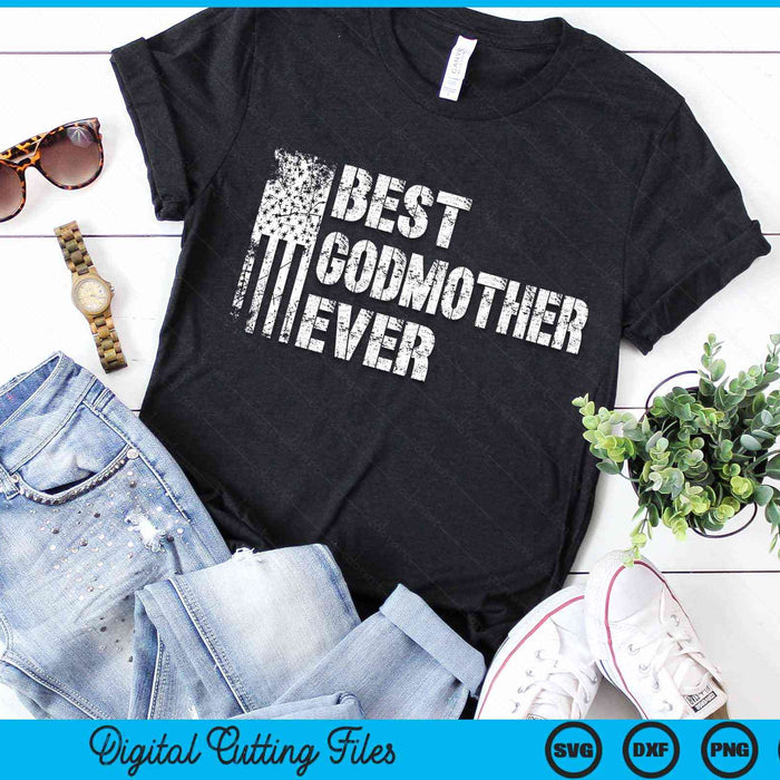Best Godmother Ever American Flag Vintage Mother's Day SVG PNG Digital Cutting File Best Godmother Ever American Flag Vintage Mother's Day SVG PNG Digital Cutting File