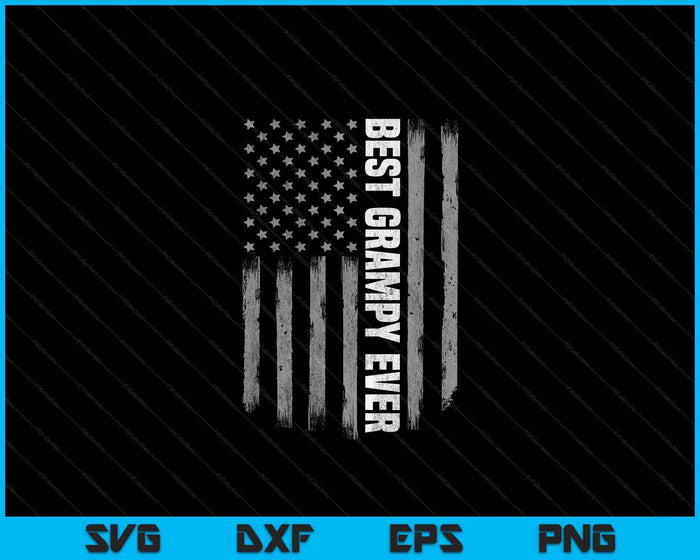 Beste Grampy ooit Amerikaanse vlag shirt cadeaus voor vaders SVG PNG digitale snijbestanden Beste Grampy ooit Amerikaanse vlag shirt cadeaus voor vaders SVG PNG digitale snijbestanden