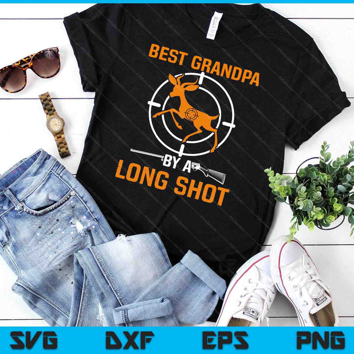 Best Grandpa By A Long Shot Deer Hunting For Hunter SVG PNG Digital Cutting File Best Grandpa By A Long Shot Deer Hunting For Hunter SVG PNG Digital Cutting File