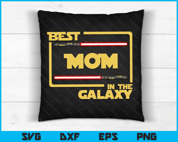 Best Mom In The Galaxy SVG PNG Cutting Printable Files