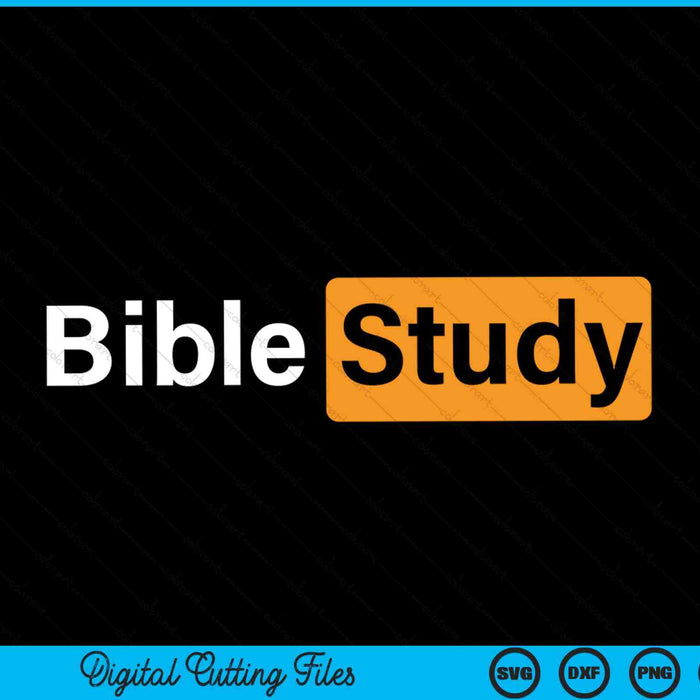 Bible Study Hub Logo Funny Sarcastic Adult Humor SVG PNG Cutting Printable Files Bible Study Hub Logo Funny Sarcastic Adult Humor SVG PNG Cutting Printable Files
