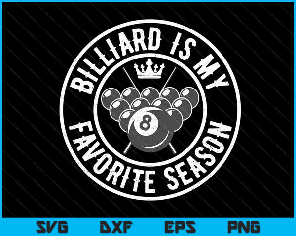Billiard Is My Favorite Season Cheer Fan SVG PNG Digital Cutting Files