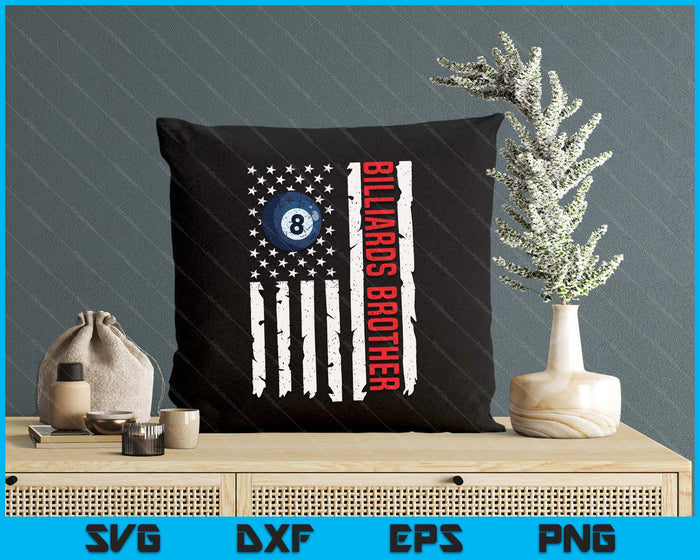 Billiards Brother USA American Flag Patriotic Brother 4th Of July SVG PNG Digital Printable Files Billiards Brother USA American Flag Patriotic Brother 4th Of July SVG PNG Digital Printable Files