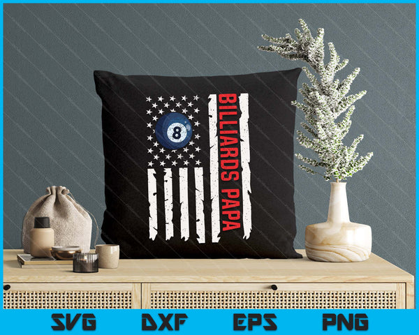 Billiards Papa USA American Flag Patriotic Papa 4th Of July SVG PNG Digital Printable Files